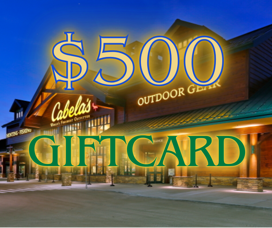 $500 Cabela's Gift Card - Digital Print